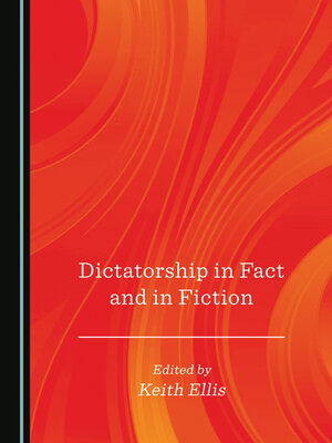 cover image of Dictatorship in Fact and in Fiction